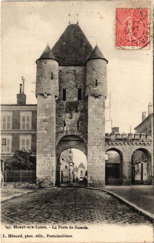 Carte postale ancienne Moret sur Loing Porte de Samois