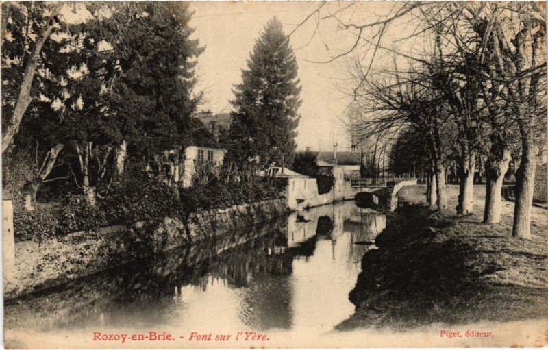 Carte postale ancienne Rozoy en Brie Pont sur l'Yere