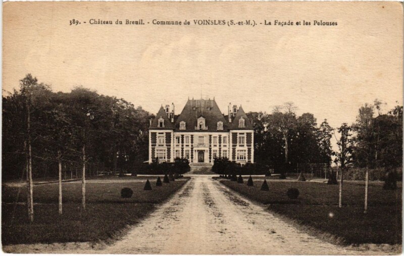 Carte postale ancienne Chateau de Breuil - Comune de Voinsles - La Facade à Voinsles