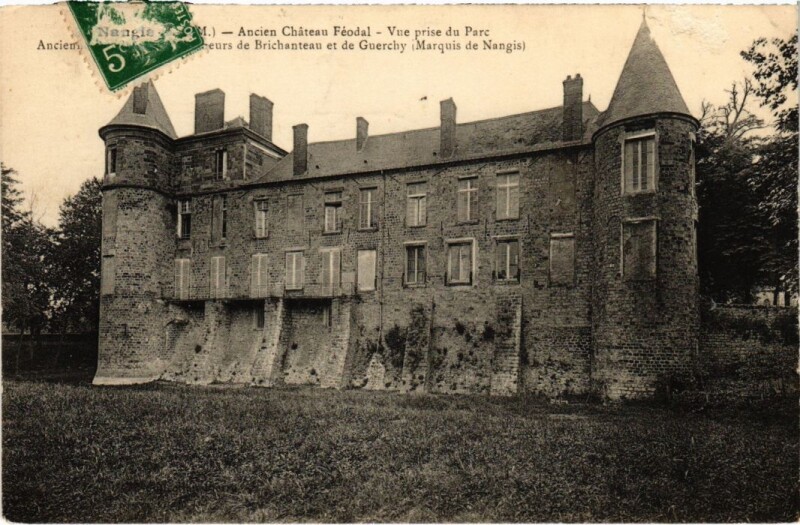 Carte postale ancienne Nangis Ancien Chateau Feodal à Nangis