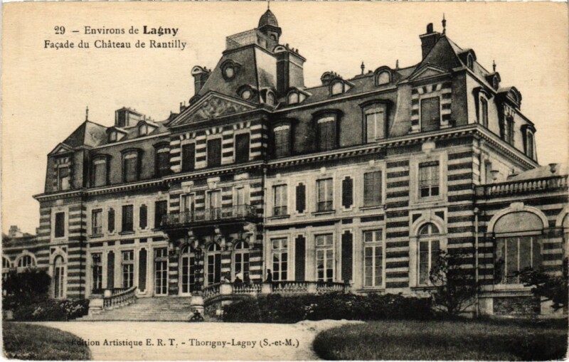 Carte postale ancienne Environs de Lagny-sur-Marne Facade du Chateau de Rantilly à Lagny-sur-Marne