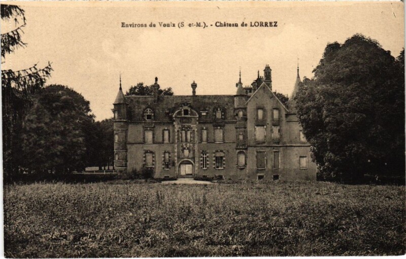 Carte postale ancienne Château de Lorrez à Lorrez-le-Bocage-Préaux