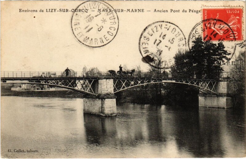Carte postale ancienne Mary-sur-Marne Ancien Pont du Peage à Mary-sur-Marne