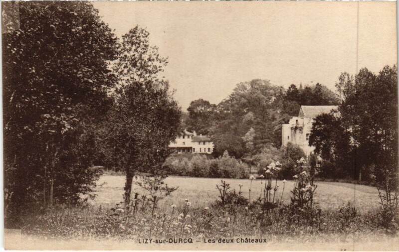 Carte postale ancienne Lizy-sur-Ourcq Les Deux Chateau à Lizy-sur-Ourcq