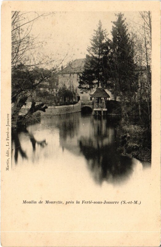 Carte postale ancienne Moulin de Mourette pres la Ferte-sous-Jouarre à Jouarre