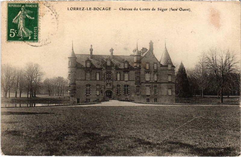 Carte postale ancienne Lorrez-le-Bocage Chateau du Comte de Segur