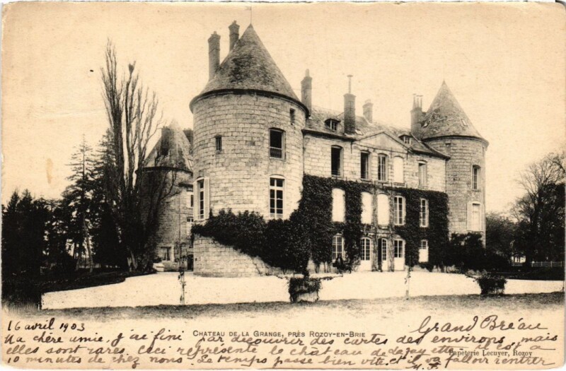 Carte postale ancienne Rozay-en-Brie Chateau de la Grange pres Rozoy-en-Brie à Rozay-en-Brie