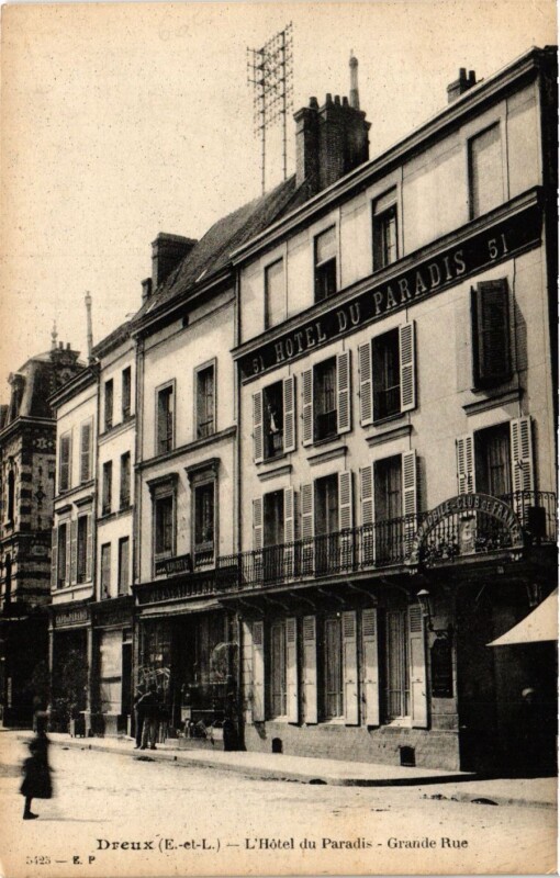 Carte postale ancienne Centre Dreux L'Hotel du Paradis Grande Rue à Dreux