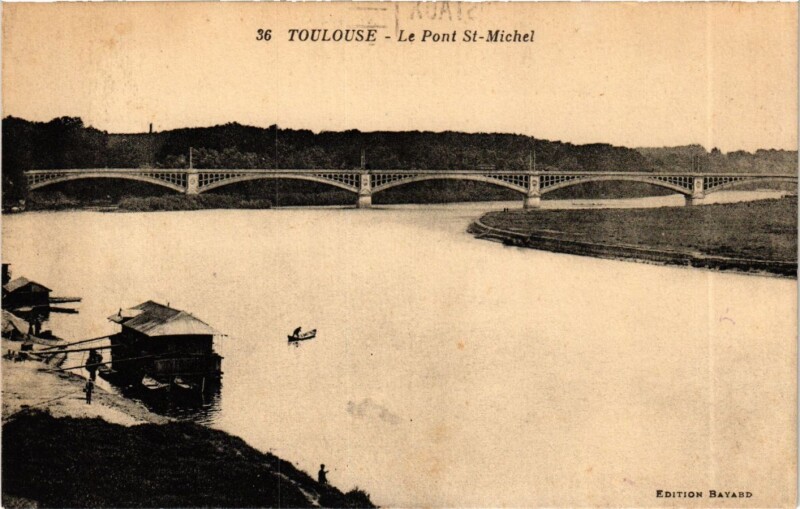 Carte postale ancienne Toulouse Le Pont Saint-Michel Garonne à Saint-Michel