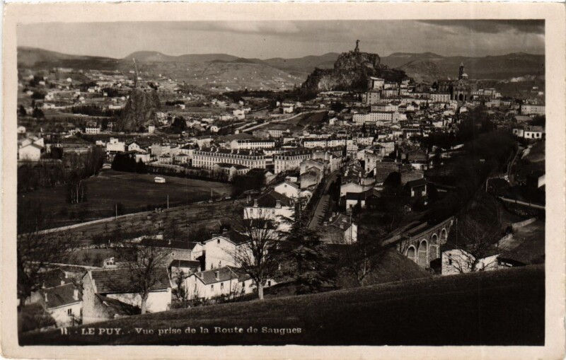 Carte postale ancienne Le Puy Vue prise de la Route de Saugues à Saugues