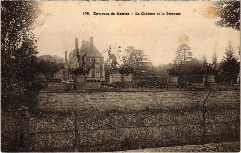 Carte postale ancienne Env. de Mantes - Le Chateau et la Terrasse