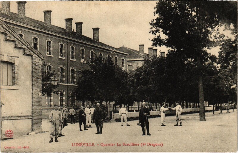 Carte postale ancienne Militaire Lunéville - Quartier La Barolliére à Lunéville
