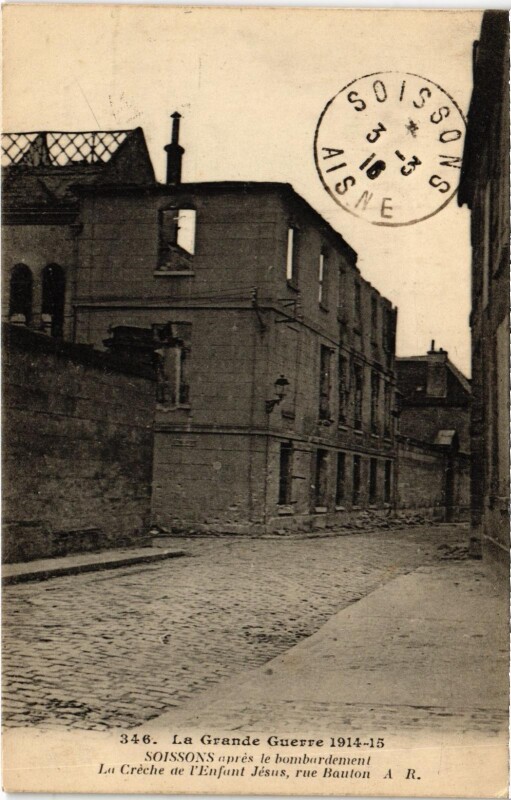 Carte postale ancienne Militaire Soissons - Aprés le bombardement - La Créche à Soissons