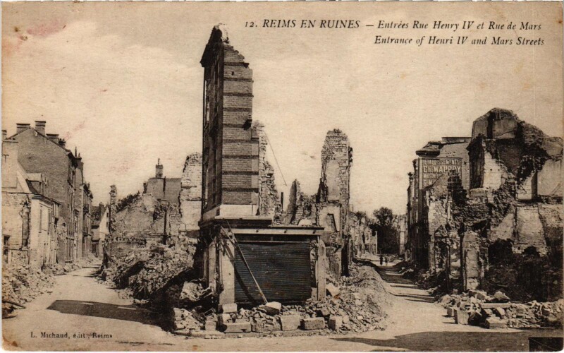 Carte postale ancienne Militaire - Reims en Ruines - Entrées Rue Henry Iv et Rue de à Reims