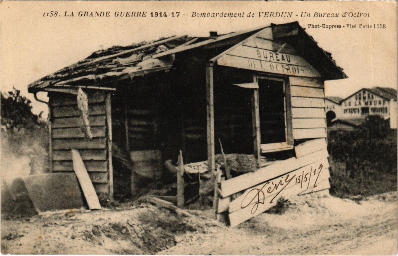 Carte postale ancienne Militaire Verdun - Bombardement - Un Bureau d'Octroi à Verdun