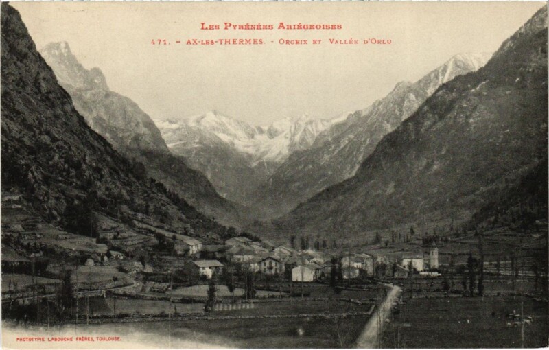 Carte postale ancienne Ax les Thermes- Orgeix et Vallee d'Orlu France à Ax-les-Thermes
