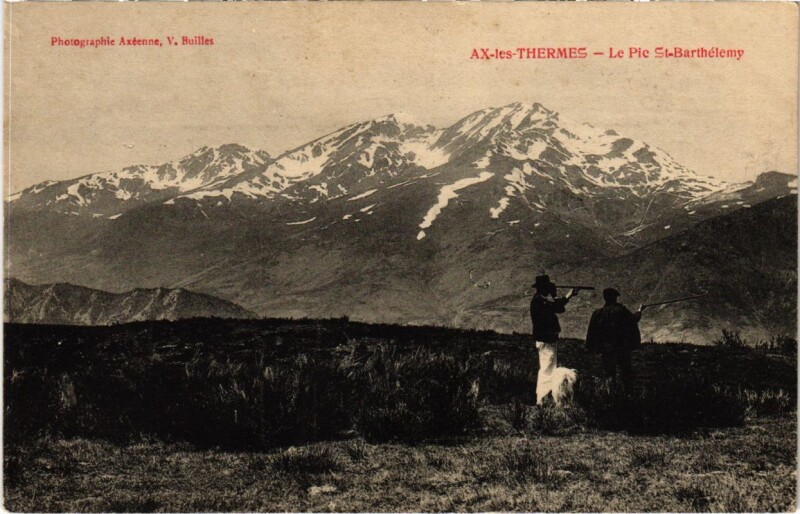 Carte postale ancienne Ax les Thermes- Pic Saint-Barthelemy France à Ax-les-Thermes