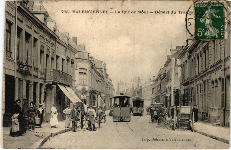 Carte postale ancienne Valenciennes Rue de Mons Depart du Tram Vapeur à Valenciennes