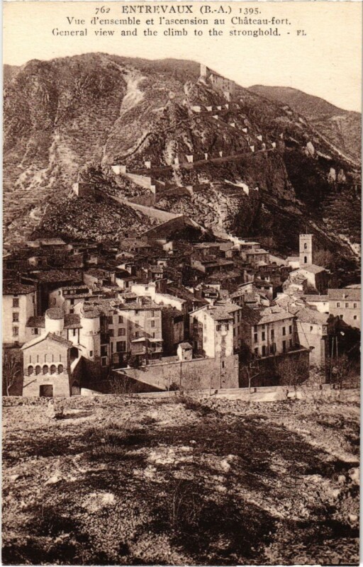 Carte postale ancienne Entrevaux Vue d'ensemble et l'ascension à Entrevaux