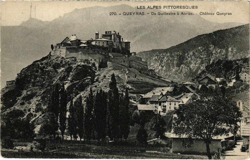 Carte postale ancienne Queyras - De Guillestre a Abriés - Chateau Queyras à Guillestre