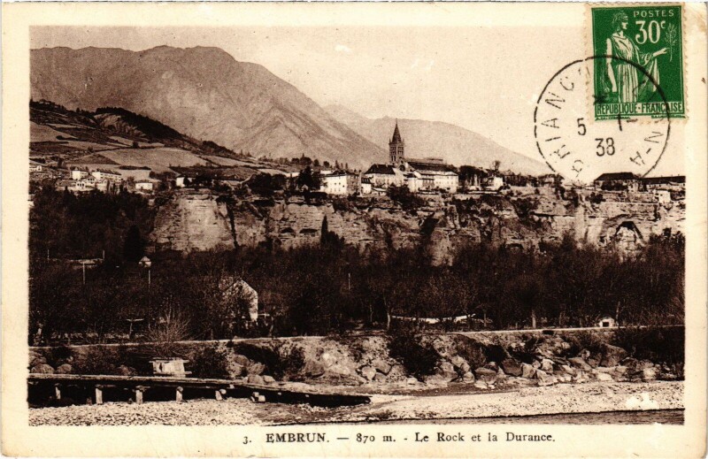 Carte postale ancienne Embrun - Le Rock et la Durance à Embrun