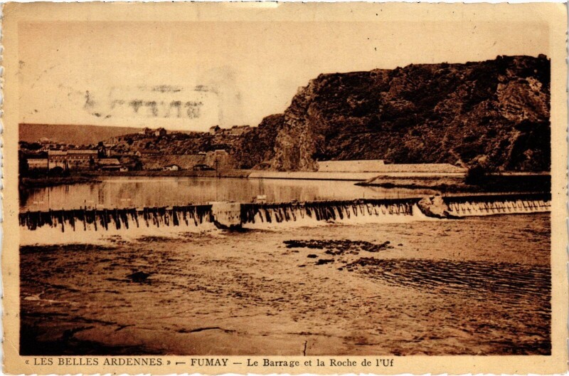 Carte postale ancienne Fumay - Le Barrage et la Roche de l'Uf à Fumay