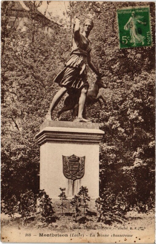 Carte postale ancienne Montbrison - La Diane chasseresse à Montbrison