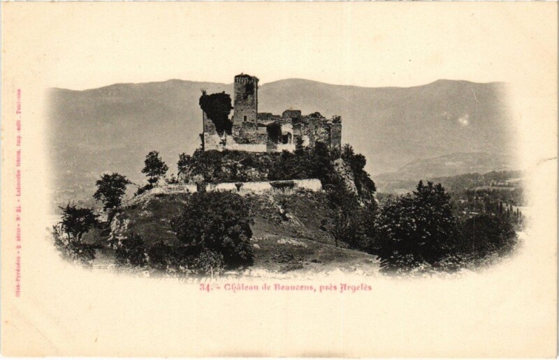 Carte postale ancienne Chateau de Beaucens, prés Argeles à Beaucens