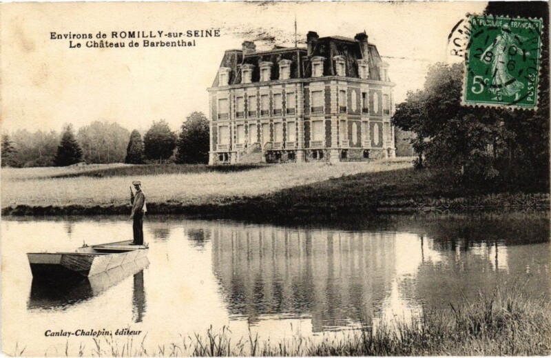 Carte postale ancienne Romilly-sur-Seine - Le Chateau de Barbanthal à Romilly-sur-Seine