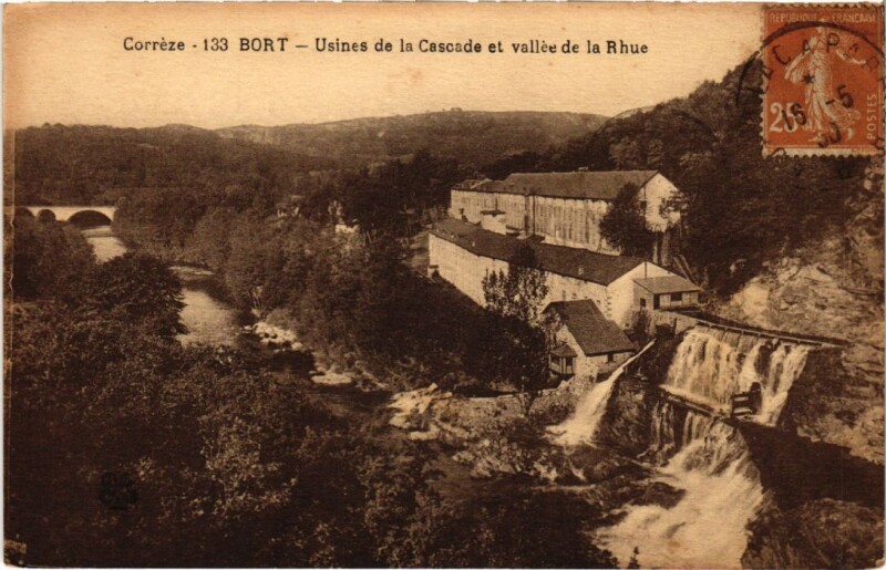 Carte postale ancienne Bort - Usines de la Cascade et Vallee de la Rhue