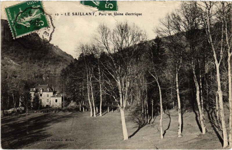 Carte postale ancienne Le Saillant - Parc et Usine Electrique