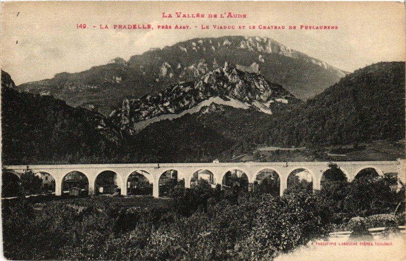 Carte postale ancienne La Pradelle, pres Axat Le Viaduc et le Chateau France