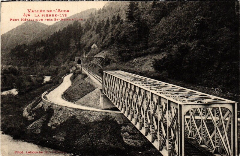 Carte postale ancienne La Pierre-Lys Pont Metallique France