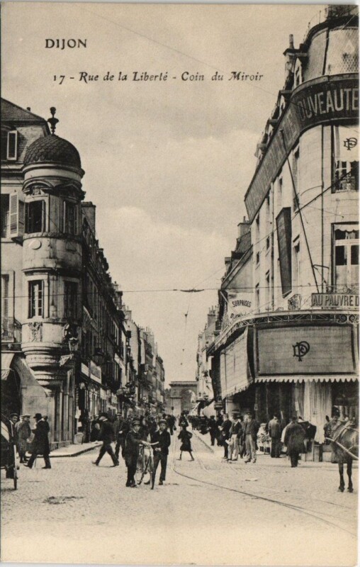 Carte postale ancienne Dijon - Rue de la Liberté coin du Miroir à Dijon