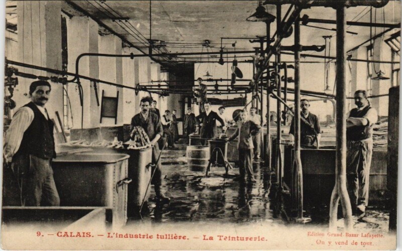 Carte postale ancienne Calais - L'Industire tulliere la Teinturerie à Calais