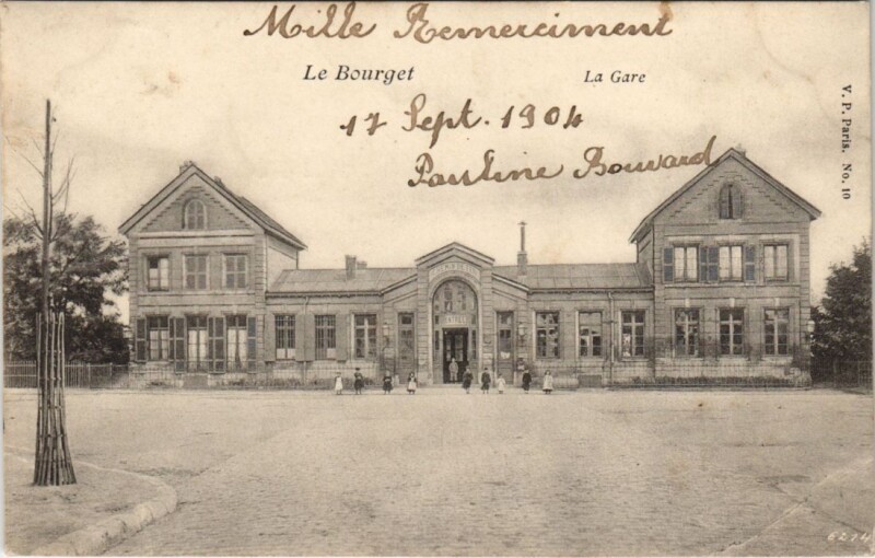 Carte postale ancienne Le Bourget - La Gare au Bourget