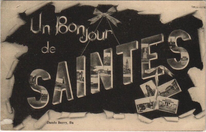 Carte postale ancienne Un Bonjour de Saintes à Saintes