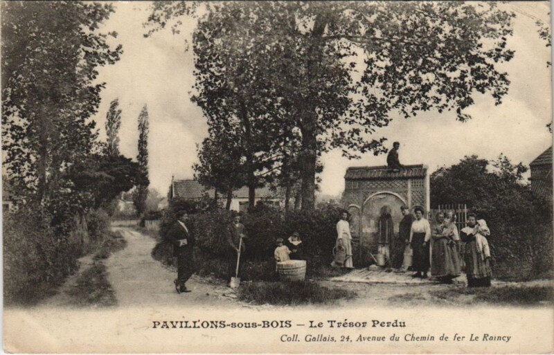 Carte postale ancienne Pavillons-sous-Bois - Le Trésor Perdu