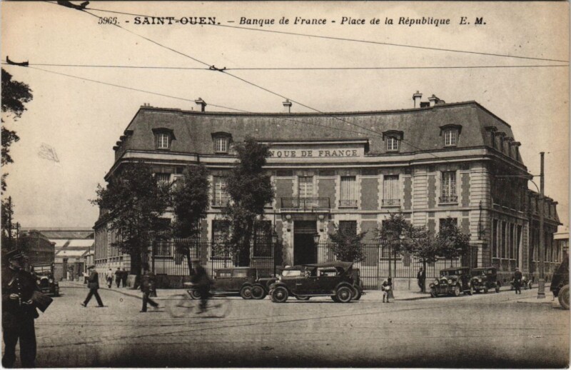 Carte postale ancienne Banque de France - Place de la République à Saint-Ouen-sur-Seine