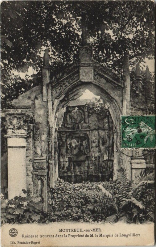 Carte postale ancienne Montreuil-sur-Mer - Ruines se trouvant dans la Propriété à Montreuil