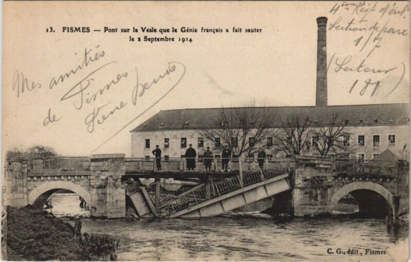 Carte postale ancienne Fismes - Pont sur la Vesle que le Genie francis a fait sauter à Fismes