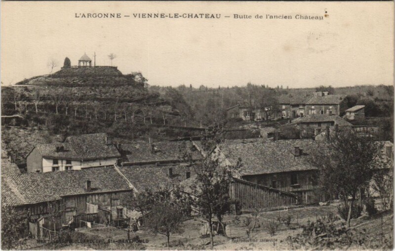 Carte postale ancienne Vienne-le-Chateau - Butte de l'ancien Chateau à Vienne-le-Château