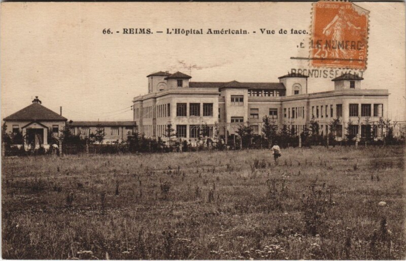 Carte postale ancienne Reims - L'Hopital Americain à Reims