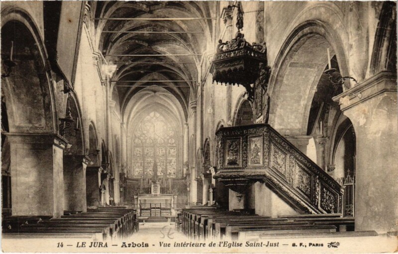 Carte postale ancienne Arbois- vue interieure de l'Eglise Saint Just France à Arbois