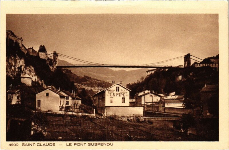 Carte postale ancienne Saint Claude- Pont Suspendu France à Saint-Claude