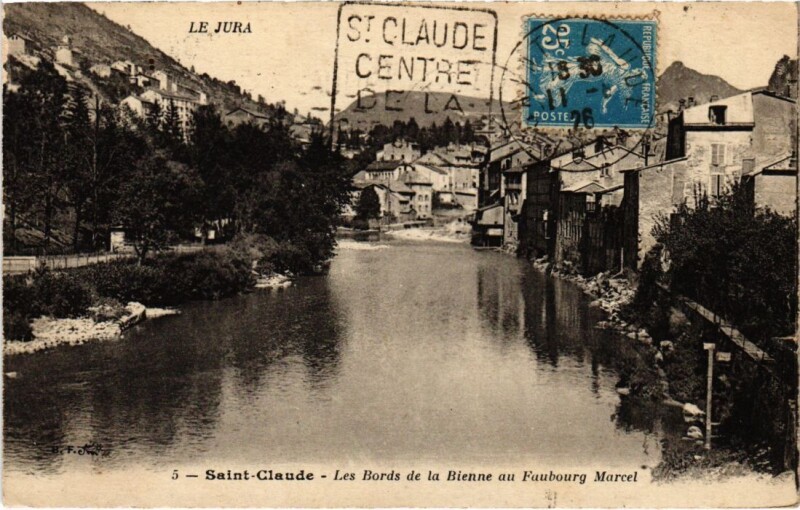 Carte postale ancienne Saint-Claude Les Bords de la Bienne au faubourg Marcel à Saint-Claude