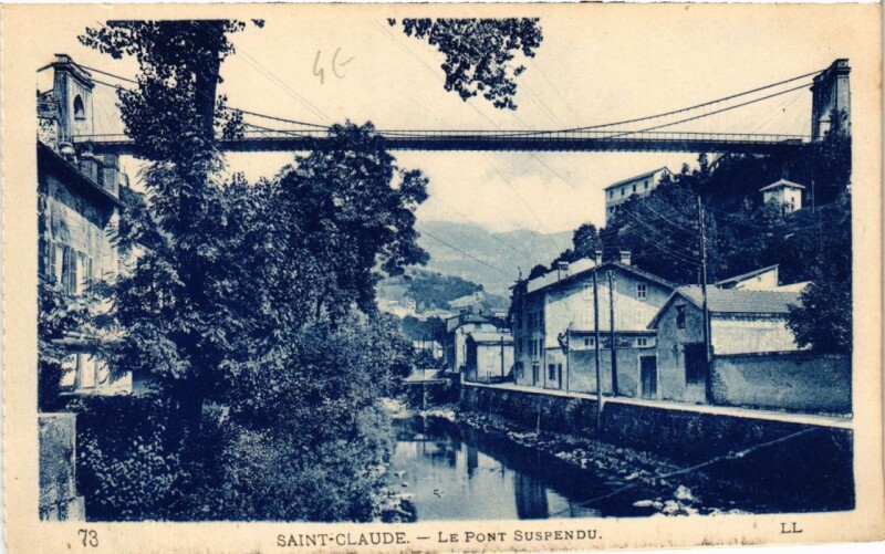 Carte postale ancienne Saint Claude- Pont Suspendu France à Saint-Claude