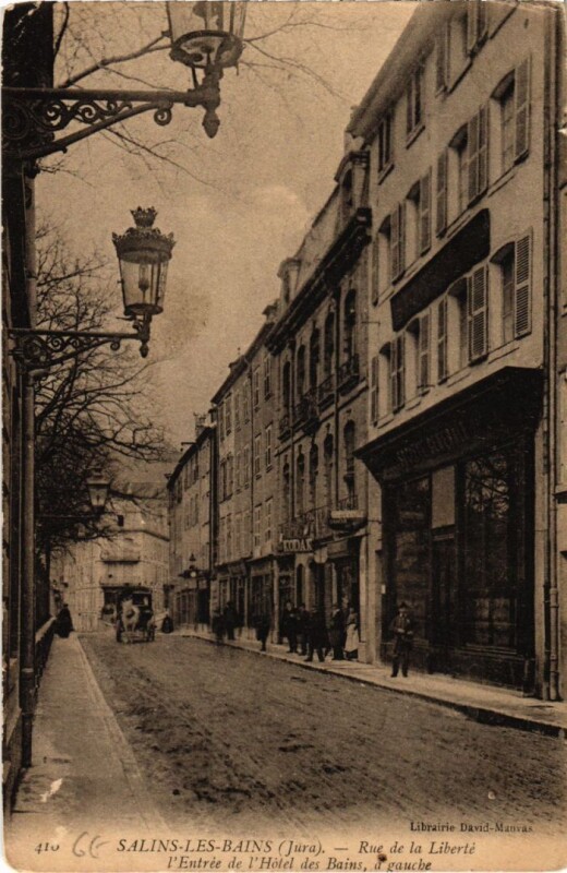 Carte postale ancienne Salins les Bains- Rue de la Liberte France à Salins-les-Bains