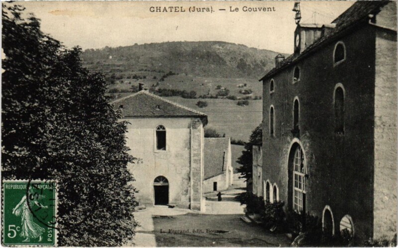 Carte postale ancienne Chatel- Le Couvent France