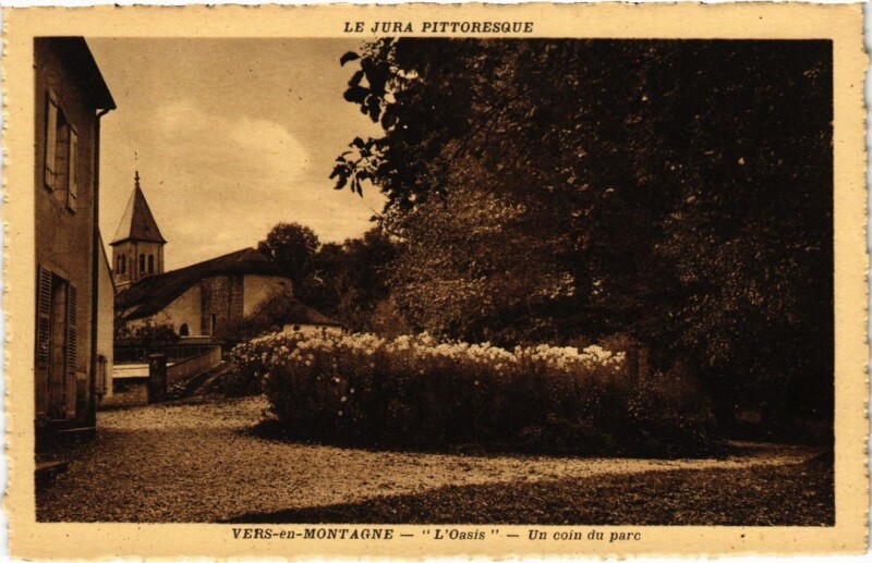 Carte postale ancienne Vers en Montagne- Oasis, Un coin du parc France à Vers-en-Montagne